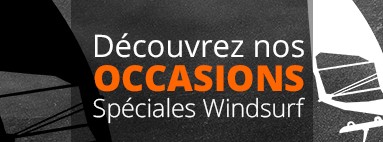 Découvrer nos occasions spéciales Windsurf